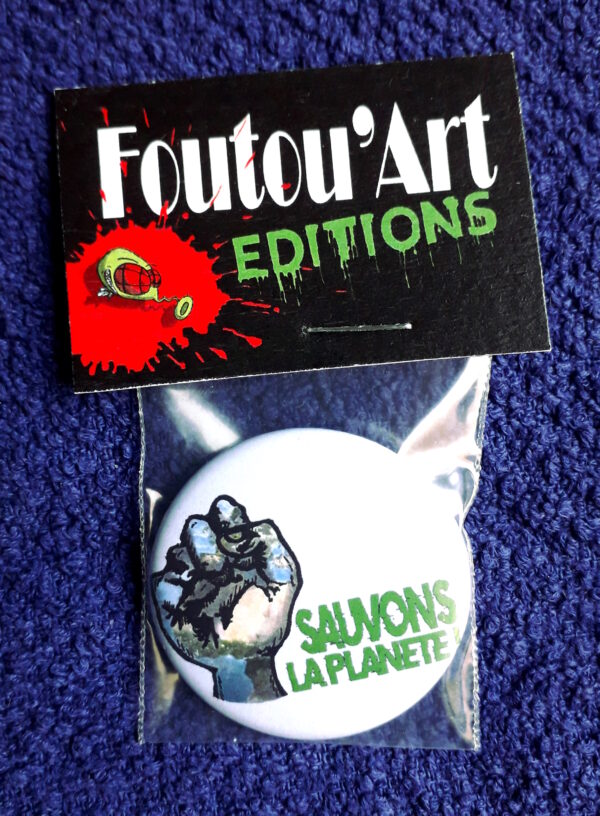 Sauvons la Planète ! - Badge 38mm
