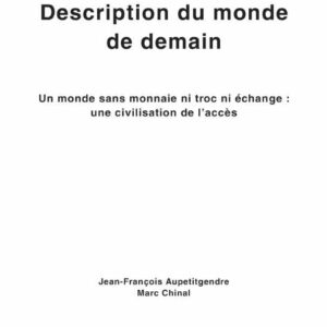 Livre : Description du monde de demain – Aupetitgendre & Chinal (Éditions RJTP)