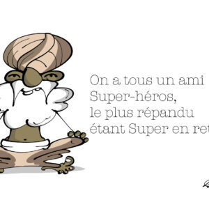 Carte postale : On a tous un ami Super-héros (format A6)