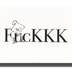 Carte postale - FucKKK - Format A6 – Papier texturé 1€50